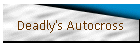 Deadly's Autocross